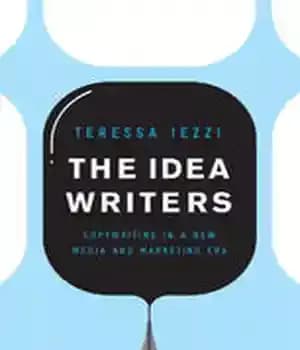 دانلود کتاب The Idea Writers: Copywriting in a New Media and Marketing Era