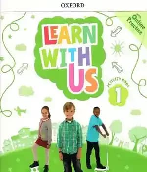 دانلود کتاب Learn With Us!: Level 1: Activity Book Online Practice (Come Along) – !: 1