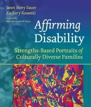 دانلود کتاب Affirming Disability: Strengths-Based Portraits of Culturally Diverse Families