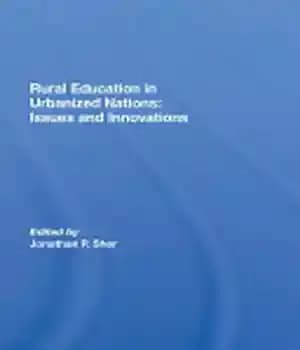 دانلود کتاب Rural Education In Urbanized Nations: Issues And Innovations