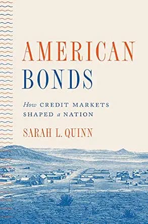 و دانلود نسخه کامل کتاب زبان اصلی American Bonds: How Credit Markets Shaped a Nation (Princeton Studies in American Politics: Historical, International, and Comparative Perspectives Book 190) | د