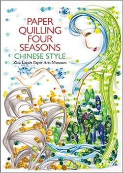 دانلود کتاب منبت کاری کاغذ برای فصلهای سبک چینی Paper Quilling Four Seasons Chinese Style 2018