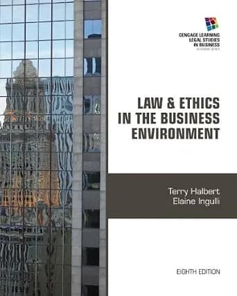 و دانلود نسخه کامل کتاب زبان اصلی Law and Ethics in the Business Environment (Cengage Learning Legal Studies in Business) PDF | دانلود کتاب خارجی