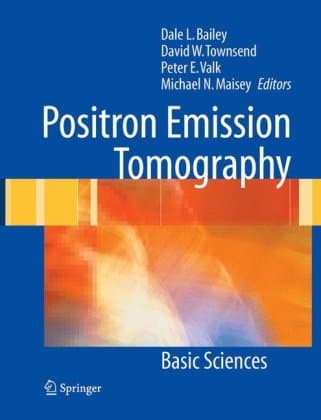 دانلود کتاب Positron Emission Tomography Basic Science and Clinical Practice