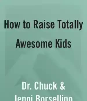 دانلود کتاب How to Raise Totally Awesome Kids
