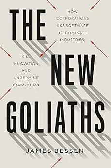 و دانلود نسخه کامل کتاب زبان اصلی The New Goliaths: How Corporations Use Software to Dominate Industries, Kill Innovation, and Undermine Regulation PDF | دانلود کتاب خارجی
