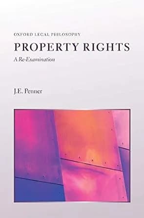 و دانلود نسخه کامل کتاب زبان اصلی Property Rights: A Re-Examination (Oxford Legal Philosophy) PDF | دانلود کتاب خارجی