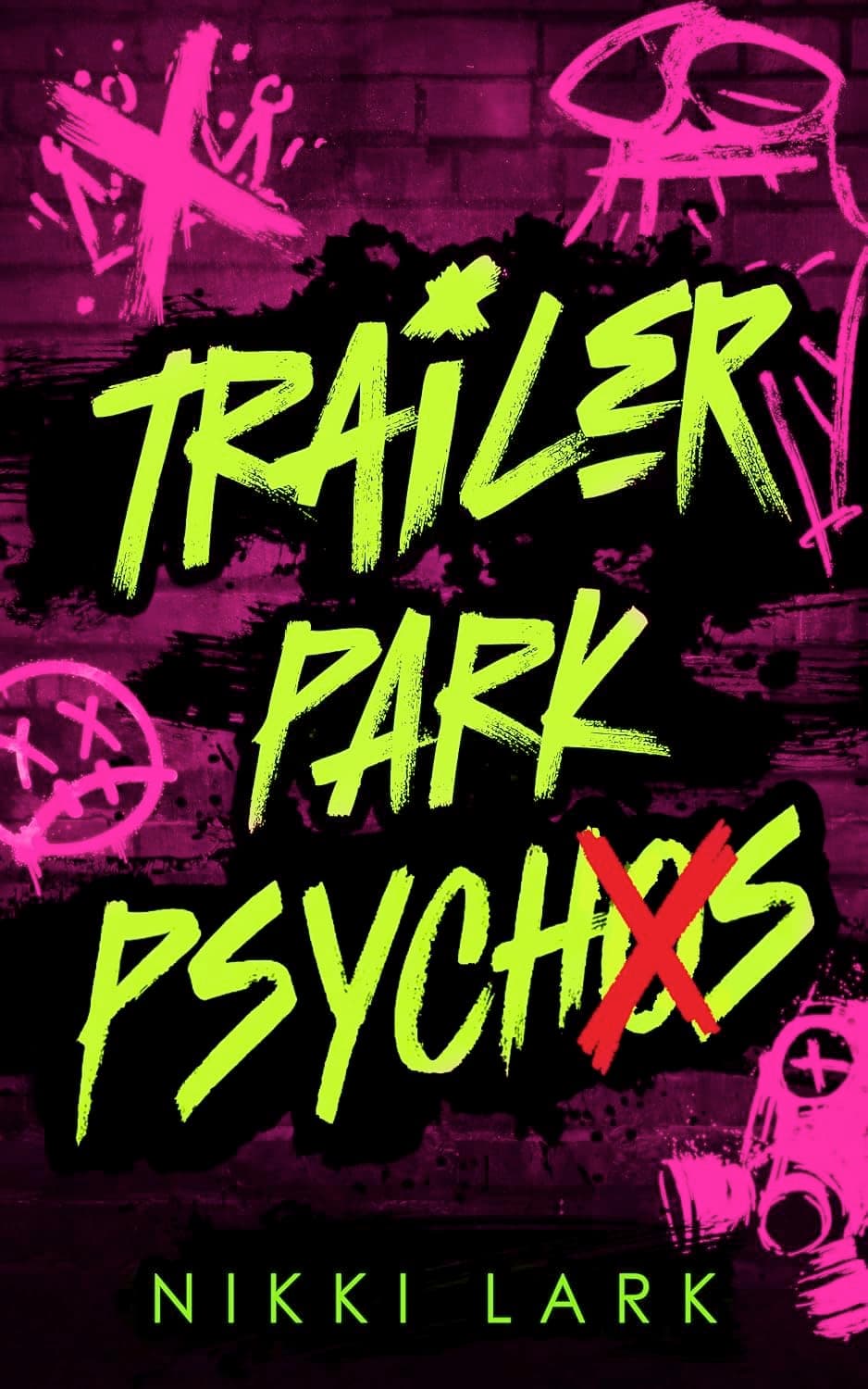 کتاب Trailer Park Psychos (Trailer Park Psychos Book 2)روانیهای ساکن کاروانشهر (بدون حذفیات)