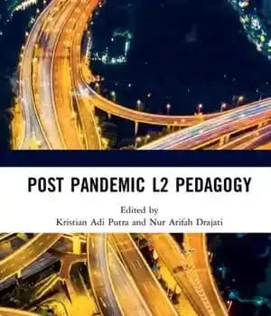 دانلود کتاب Post Pandemic L2 Pedagogy: Proceedings of the Language Teacher and Training Education Virtual International Conference (Ltte 2020), 22-25