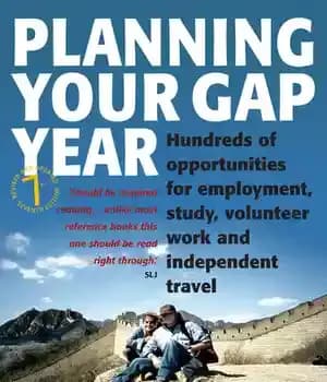 دانلود کتاب Planning Your Gap Year: Hundreds of Opportunities for Employment, Study, Volunteer Work and Independent Travel