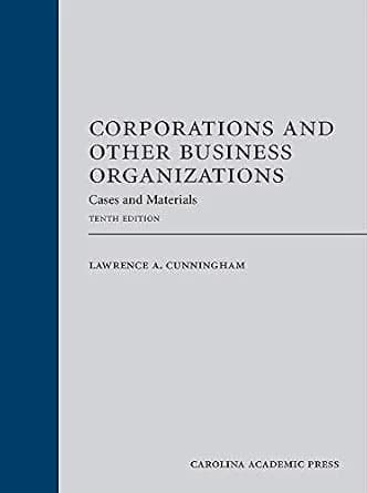 و دانلود نسخه کامل کتاب زبان اصلی Corporations and Other Business Organizations: Cases and Materials, Tenth Edition PDF | دانلود کتاب خارجی