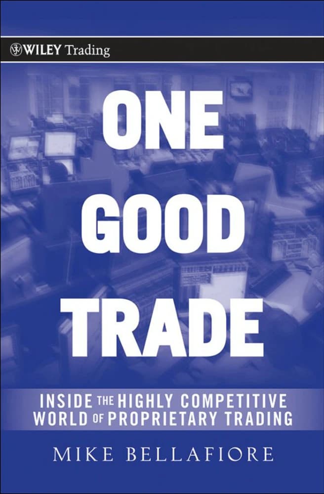 کتاب یک معامله خوب (One Good Trade) نسخه انگلیسی PDF | مایک بلامی