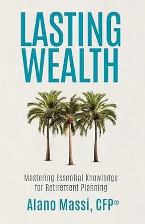 و دانلود نسخه کامل کتاب زبان اصلی Lasting Wealth: Mastering Essential Knowledge for Retirement Planning | دانلود کتاب خارجی