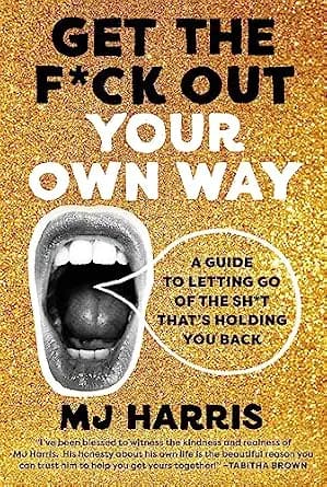 و دانلود نسخه کامل کتاب زبان اصلی Get The F*ck Out Your Own Way: A Guide to Letting Go of the Sh*t that’s Holding You Back | دانلود کتاب خارجی