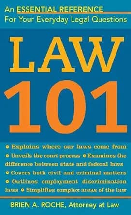 و دانلود نسخه کامل کتاب زبان اصلی Law 101: Know Your Rights, Understand Your Responsibilities and Avoid Legal Pitfalls PDF | دانلود کتاب خارجی
