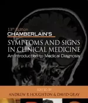 دانلود کتاب Chamberlain’s Symptoms and Signs in Clinical Medicine: An Introduction to Medical Diagnosis