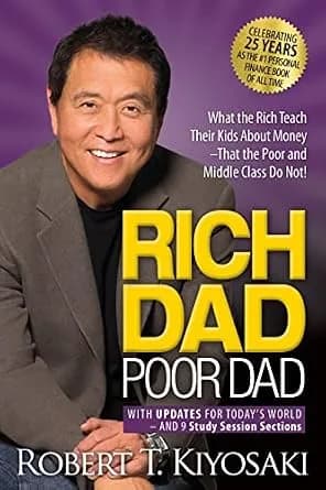 و دانلود نسخه کامل کتاب زبان اصلی Rich Dad Poor Dad: What the Rich Teach Their Kids About Money That the Poor and Middle Class Do Not! | دانلود کتاب خارجی