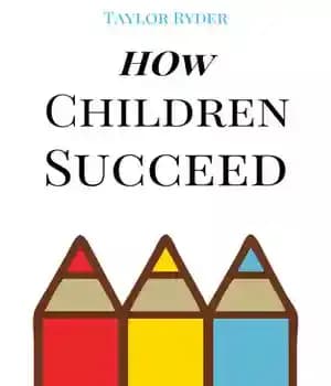 دانلود کتاب How Children Succeed: Weird But Effective Succeed Hacks