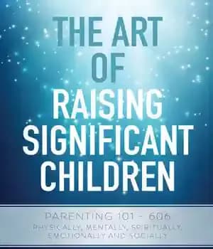 دانلود کتاب The Art of Raising Significant Children