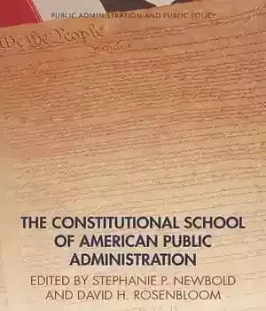 دانلود کتاب The Constitutional School of American Public Administration