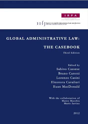 و دانلود نسخه کامل کتاب زبان اصلی Global Administrative Law: The Casebook Kindle Edition PDF | دانلود کتاب خارجی