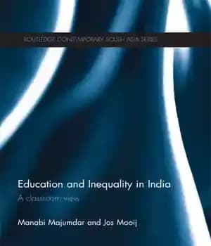 دانلود کتاب Education and Inequality in India: A Classroom View