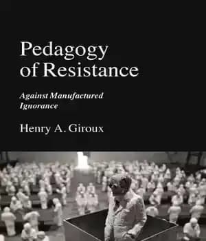 دانلود کتاب Pedagogy of Resistance: Against Manufactured Ignorance