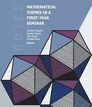 دانلود کتاب Mathematical themes in a first-year seminar