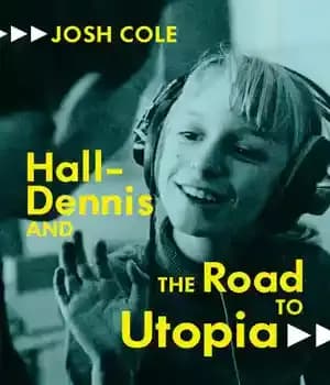 دانلود کتاب Hall-Dennis and the Road to Utopia: Education Modernity in Ontario