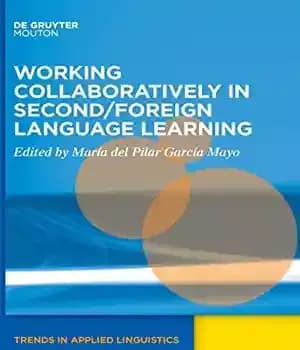 دانلود کتاب Working Collaboratively in Second/Foreign Language Learning