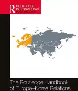 دانلود کتاب The Routledge Handbook of Europe-Korea Relations