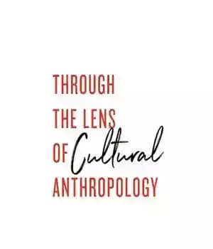 دانلود کتاب Through the Lens of Cultural Anthropology