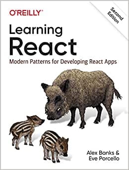 کتاب Learning React: Modern Patterns for Developing React Apps