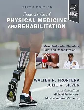 و دانلود نسخه کامل کتاب زبان اصلی Essentials of Physical Medicine and Rehabilitation – E-BOOK: Musculoskeletal Disorders, Pain, and Rehabilitation PDF | دانلود کتاب خارجی