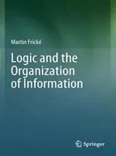دانلود کتاب Logic and the Organization of Information