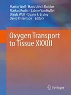 دانلود کتاب Oxygen Transport to Tissue XXXIII