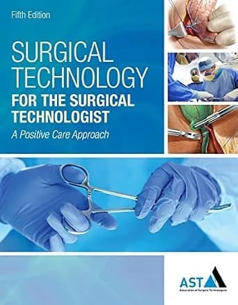 و دانلود نسخه کامل کتاب زبان اصلی Surgical Technology for the Surgical Technologist: A Positive Care Approach PDF | دانلود کتاب خارجی