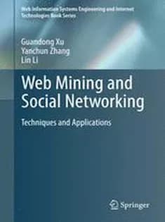 دانلود کتاب Web Mining and Social Networking: Techniques and Applications