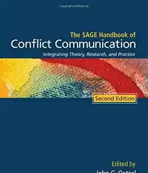 دانلود کتاب The SAGE Handbook of Conflict Communication: Integrating Theory, Research, and Practice – Integrating