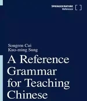 دانلود کتاب A Reference Grammar For Teaching Chinese: Syntax And Discourse