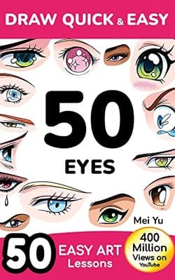 دانلود آموزش طراحی سریع و آسان 50 چشم؛ نحوه طراحی گام به گام چشم برای مبتدیان مانگا، انیمه و کارتون