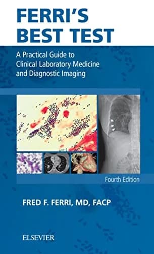 و دانلود نسخه کامل کتاب زبان اصلی Ferri’s Best Test E-Book: A Practical Guide to Laboratory Medicine and Diagnostic Imaging E-Book (Ferri’s Medical Solutions) 4th Edition PDF | دانلود کتاب خارجی