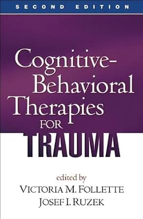 و دانلود نسخه کامل کتاب زبان اصلی Cognitive-Behavioral Therapies for Trauma, Second Edition PDF | دانلود کتاب خارجی