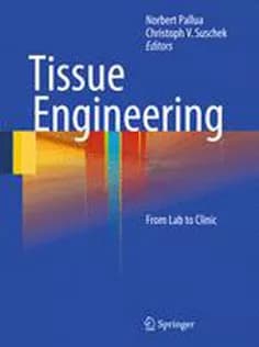 دانلود کتاب Tissue Engineering :From Lab to Clinic