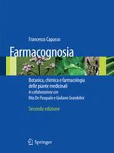 دانلود کتاب Farmacognosia: Botanica, Chimica E Farmacologia Delle Piante Medicinali