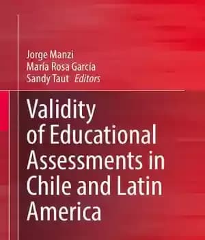 دانلود کتاب Validity of Educational Assessments in Chile and Latin America