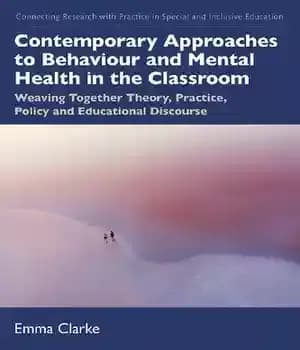 دانلود کتاب Contemporary Approaches to Behaviour and Mental Health in the Classroom
