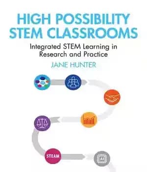 دانلود کتاب High Possibility STEM Classrooms: Integrated Learning in Research and Practice