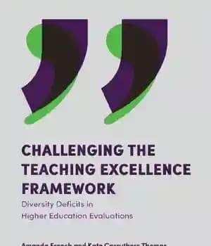 دانلود کتاب Challenging the Teaching Excellence Framework: Diversity Deficits in Higher Education Evaluations
