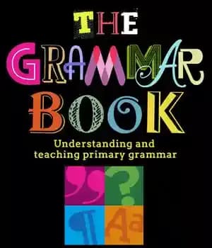 دانلود کتاب The Grammar Book: Understanding and teaching primary